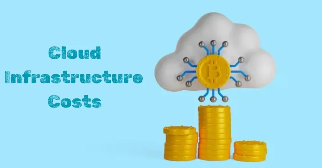 Cloud Infrastructure Costs