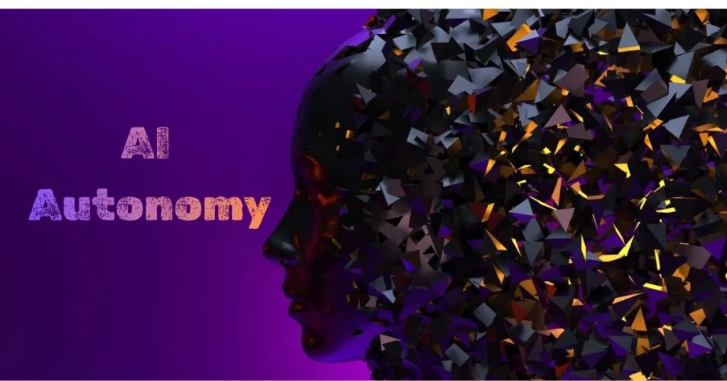 AI autonomy